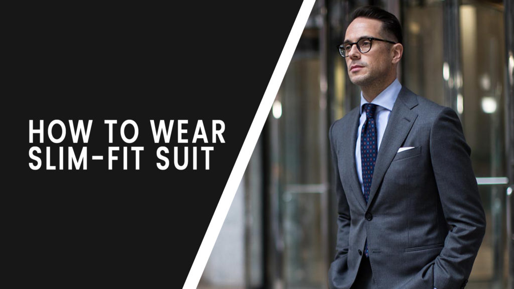 how to wear a slim-fit suit: cover